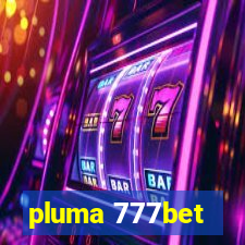 pluma 777bet