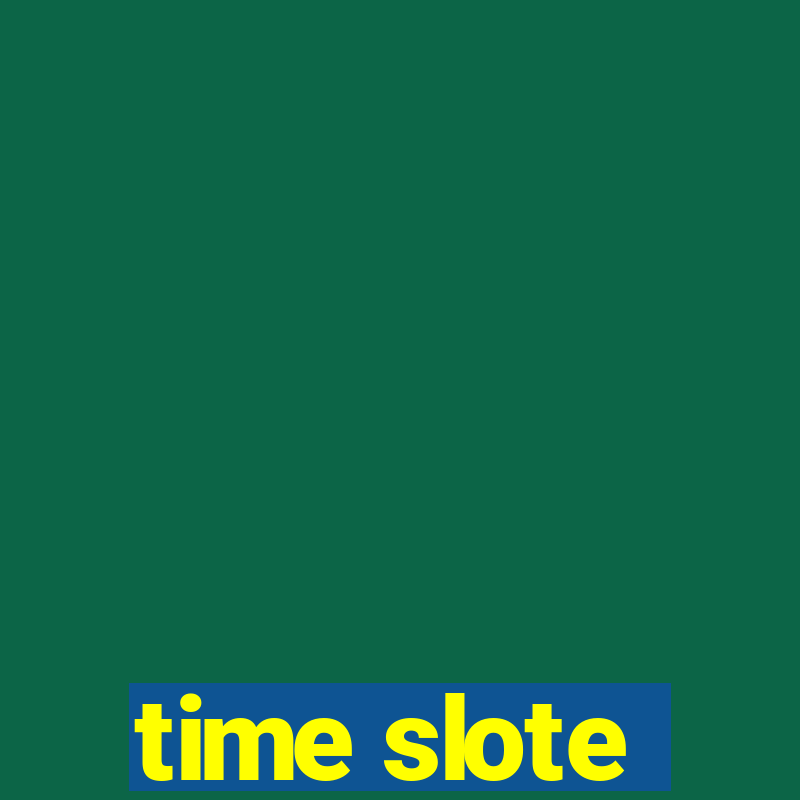 time slote