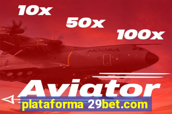 plataforma 29bet.com