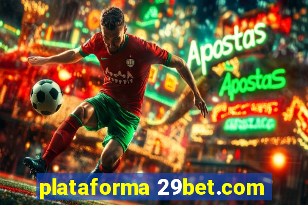 plataforma 29bet.com