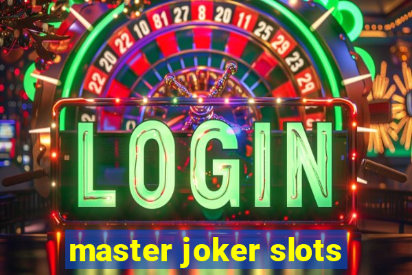 master joker slots