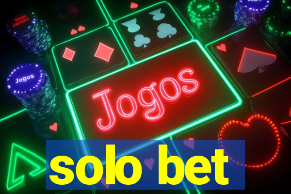 solo bet