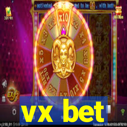 vx bet