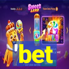 'bet