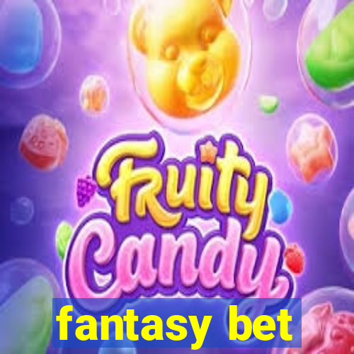 fantasy bet