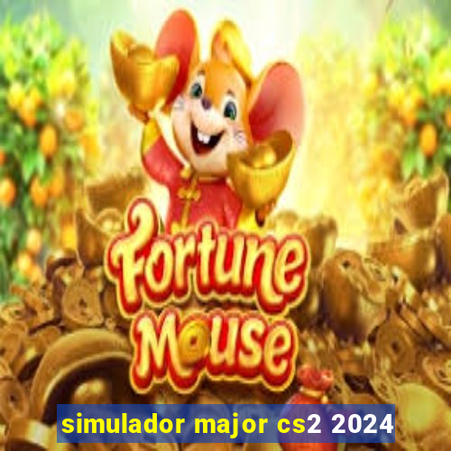 simulador major cs2 2024