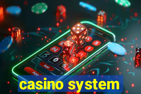 casino system