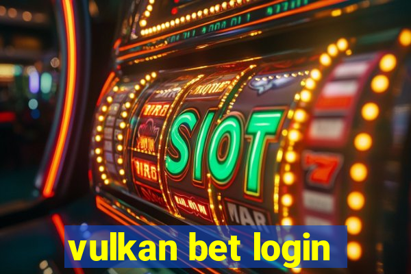 vulkan bet login