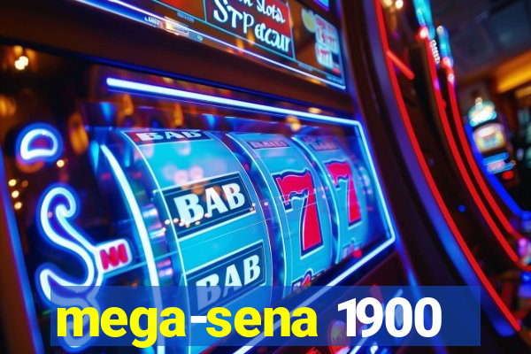 mega-sena 1900