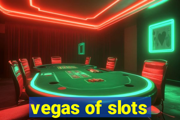 vegas of slots