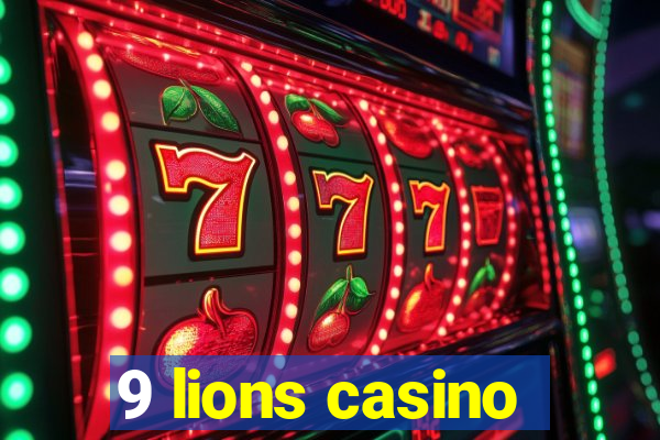 9 lions casino