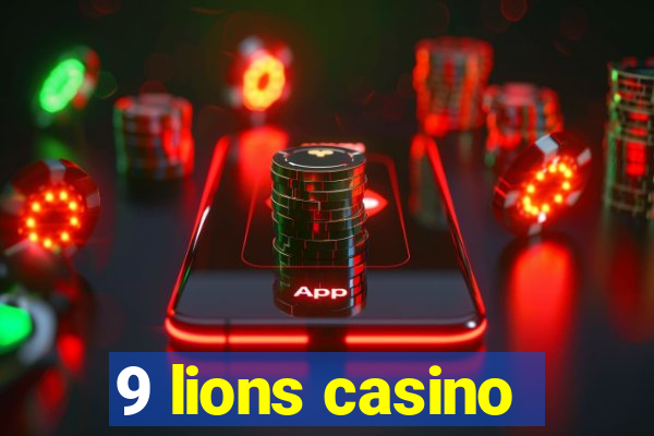 9 lions casino