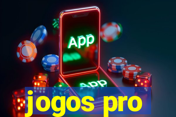 jogos pro