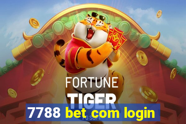 7788 bet com login