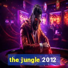 the jungle 2012