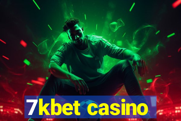 7kbet casino