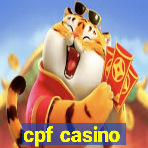 cpf casino