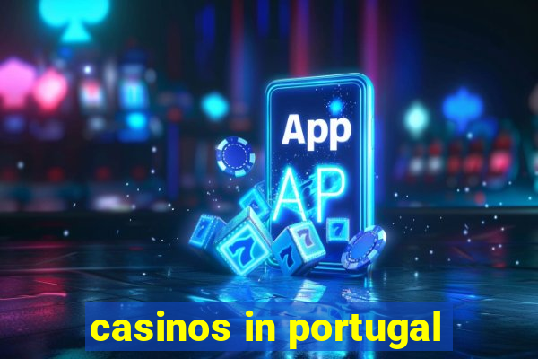 casinos in portugal