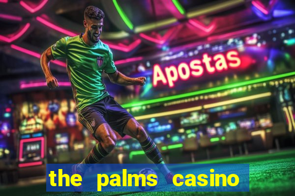 the palms casino hotel las vegas