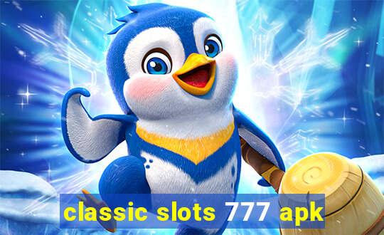 classic slots 777 apk