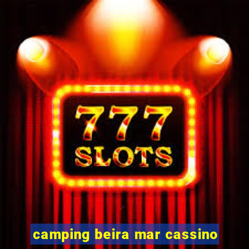 camping beira mar cassino