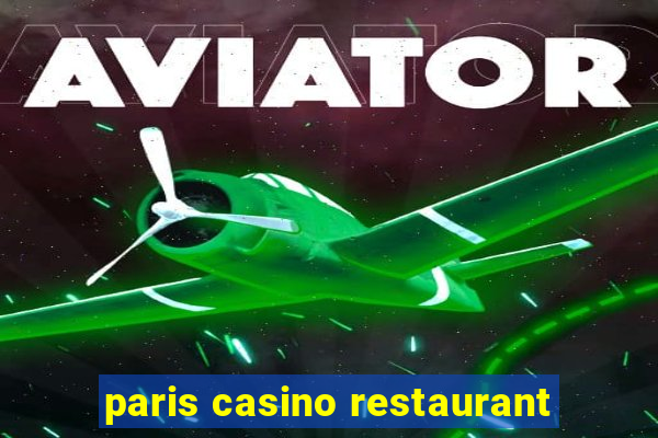 paris casino restaurant