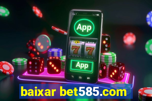 baixar bet585.com