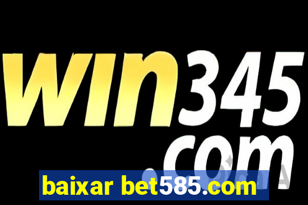 baixar bet585.com