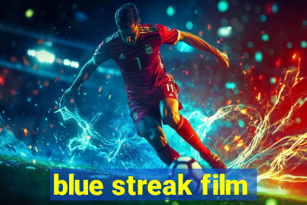 blue streak film