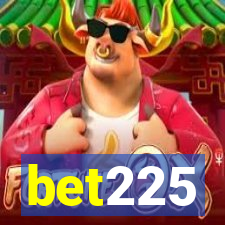 bet225