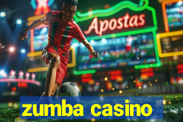 zumba casino