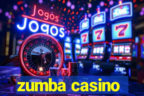 zumba casino