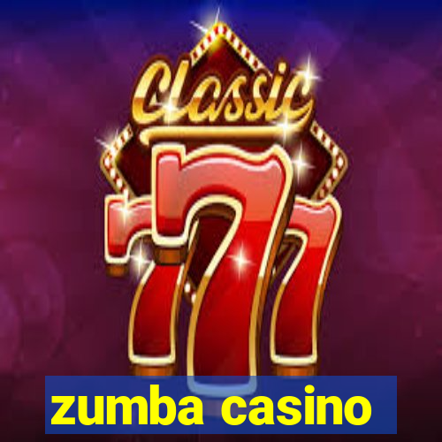 zumba casino