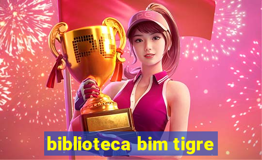 biblioteca bim tigre