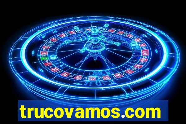 trucovamos.com