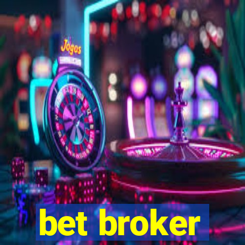 bet broker