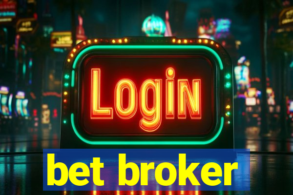 bet broker