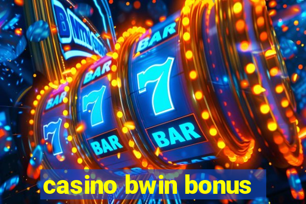 casino bwin bonus