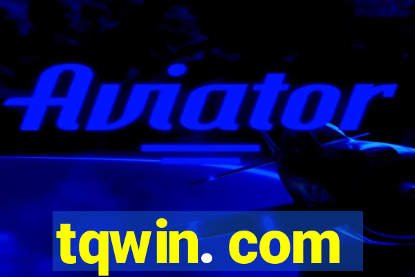 tqwin. com