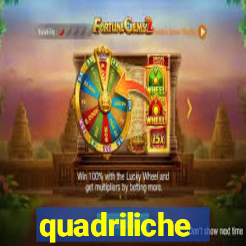 quadriliche