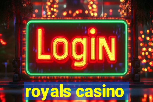 royals casino