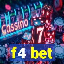 f4 bet