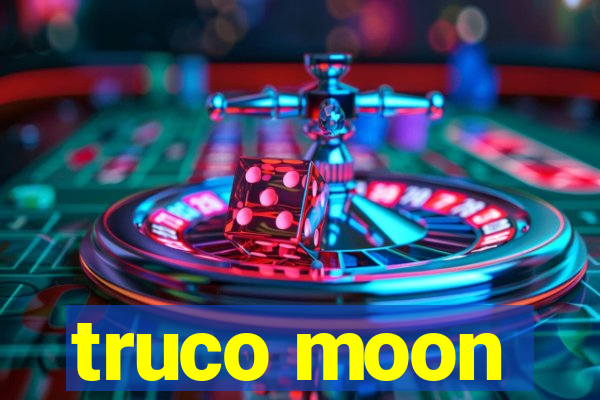 truco moon