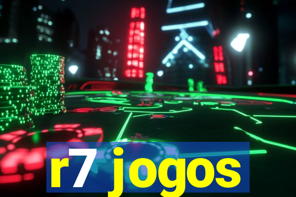 r7 jogos