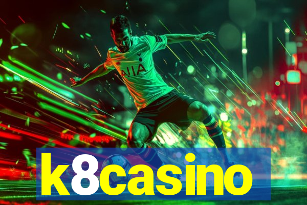 k8casino