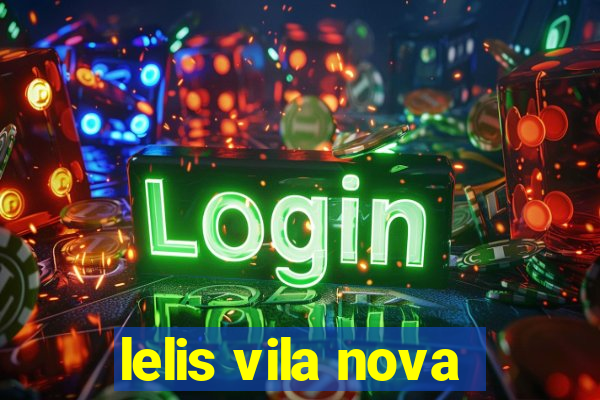 lelis vila nova