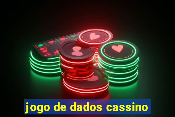 jogo de dados cassino