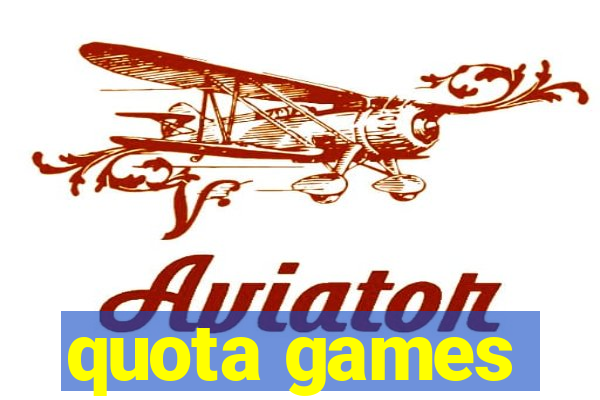 quota games