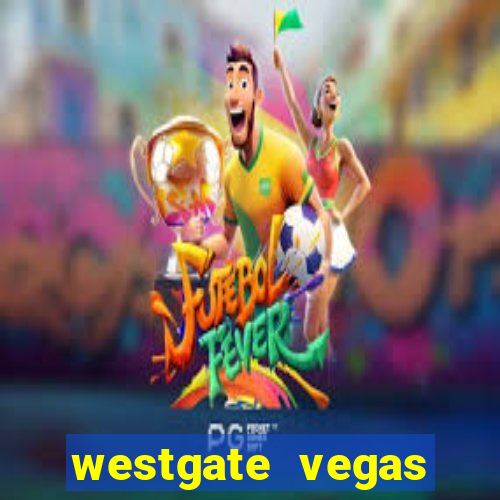 westgate vegas resort and casino