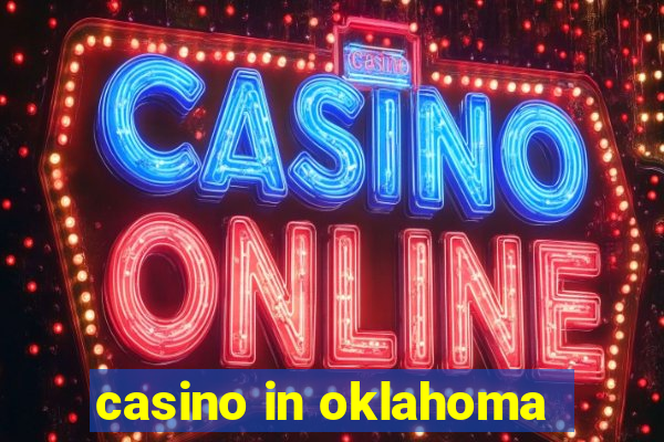 casino in oklahoma